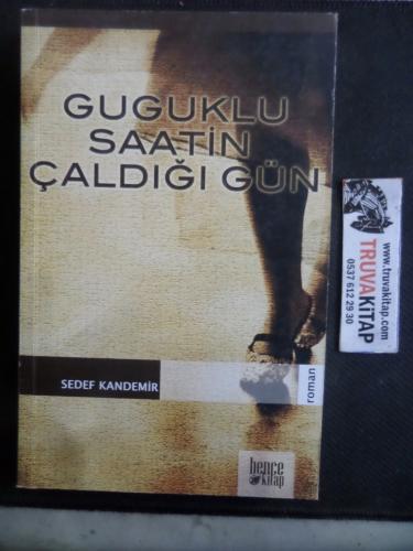 Guguklu Saatin Çaldığı Gün