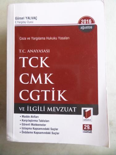 TCK CMK CGTİK Gürsel Yalvaç