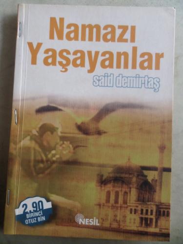 Namazı Yaşayanlar Said Demirtaş