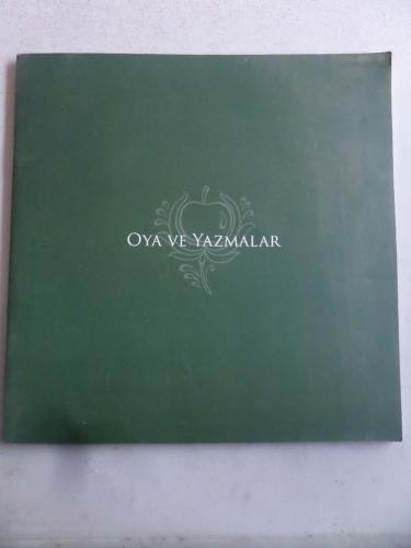 Oya ve Yazmalar