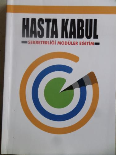 Hasta Kabul Sekreterliği Modüler Eğitim
