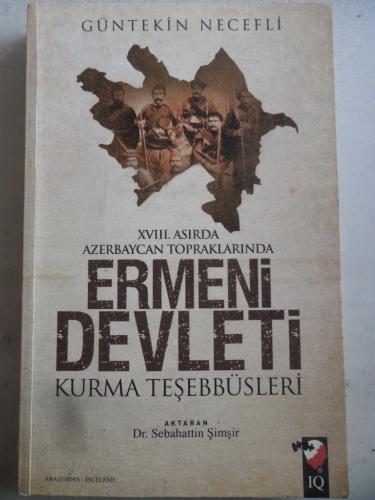 Ermeni Devleti Kurma Teşebbüsleri
