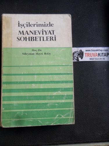 İşçilerimizle Maneviyat Sohbetleri