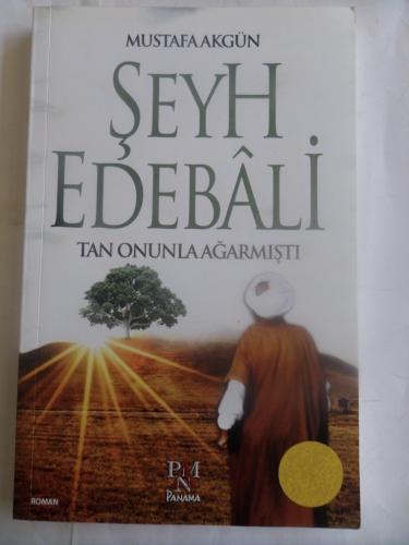 Şeyh Edebali Tan Onunla Ağarmıştı Mustafa Akgün