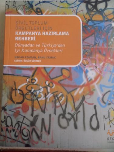 Sivil Toplum Örgütleri İçin Kampanya Hazırlama Rehberi Hakan Ataman