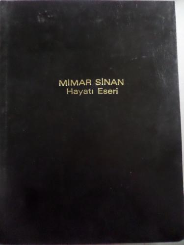 Mimar Sinan Hayatı Eseri