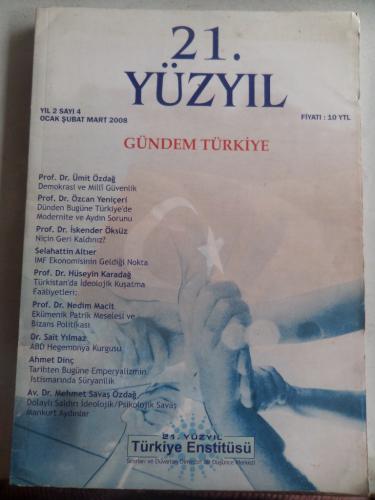 21. Yüzyıl 2008 / 4 Gündem Türkiye