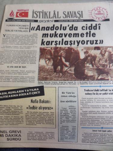 İstiklal Savaşı Gazetesi 15 Temmuz 1919 Anadolu'da Ciddi Mukavemetle Karşılaşıyoruz