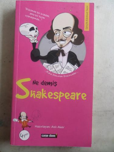 Ne Demiş Shakespeare