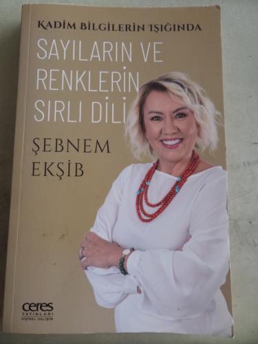Sayıların ve Renklerin Sırlı Dili Şebnem Ekşib