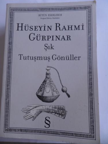 Şık - Tutuşmuş Gönüller Hüseyin Rahmi Gürpınar