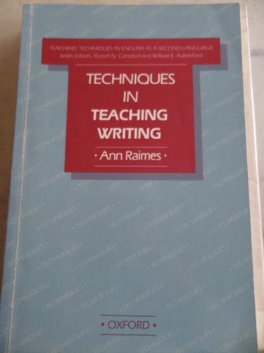 Techniques In Teaching Writing Ann Raimes