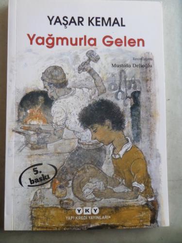 Yağmurla Gelen Yaşar Kemal
