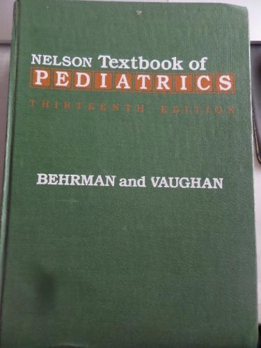 Nelson Textbook of Pediatrics Richard E. Behrman