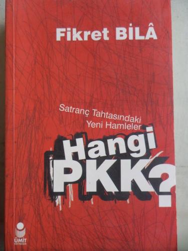 Hangi PKK Fikret Bila