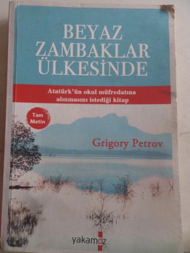 Beyaz Zambaklar Ülkesinde