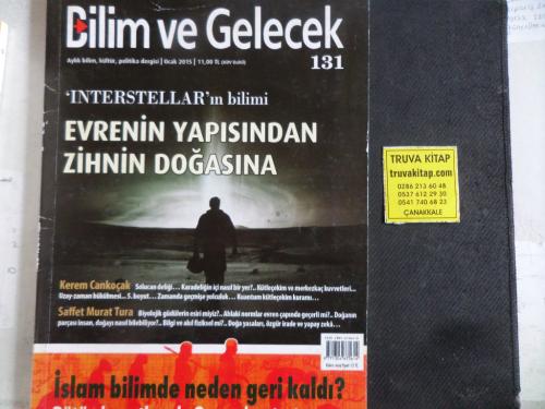 Bilim ve Gelecek 2015 / 131 - Evrenin Yapısından Zihnin Doğasına