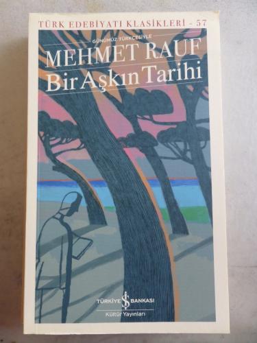 Bir Aşkın Tarihi Mehmet Rauf