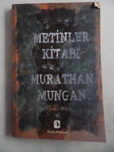 Metinler Kitabı Murathan Mungan