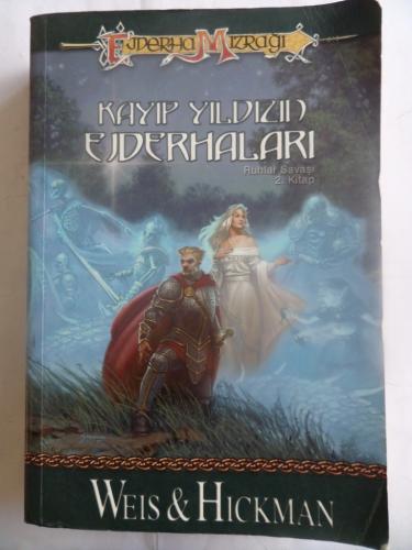 Kayıp Yıldızın Ejderhaları Ruhlar Savaşı 2. Kitap Weis & Hickman