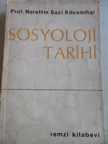 Sosyoloji Tarihi Nurettin Şazi Kösemihal