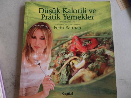 Düşük Kalorili ve Pratik Yemekler Ferin Batman