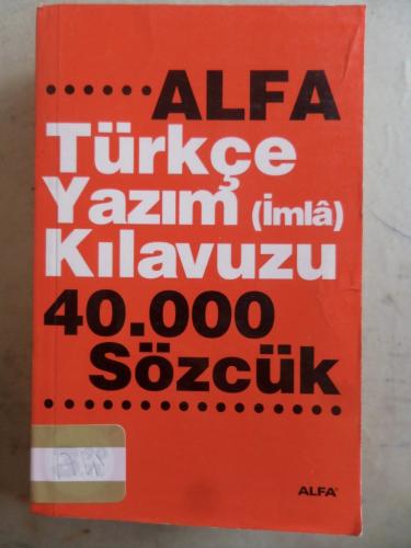 Türkçe Yazım Kılavuzu 40.000 Sözcük