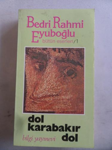 Dol Karabakır Dol Bedri Rahmi Eyüboğlu