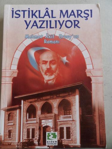 İstiklal Marşı Yazılıyor