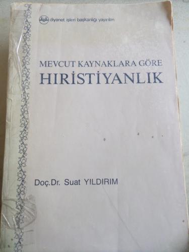 Mevcut Kaynaklara Göre Hıristiyanlık