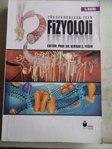Yüksekokullar İçin Fizyoloji Berrak Ç. Yeğen
