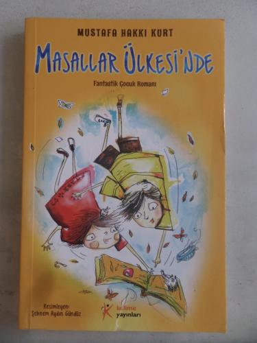 Masallar Ülkesi'nde Mustafa Hakkı Kurt