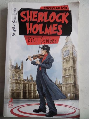 Çocuklar İçin Sherlock Holmes Kızıl Çember Sir Arthur Conan Doyle