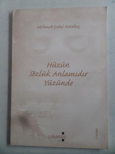 Hüzün Sözlük Anlamıdır Yüzünde