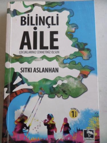 Bilinçli Aile Sıtkı Aslanhan