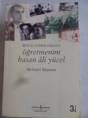 Büyük Aydınlanmacı Öğretmenim Hasan Ali Yücel