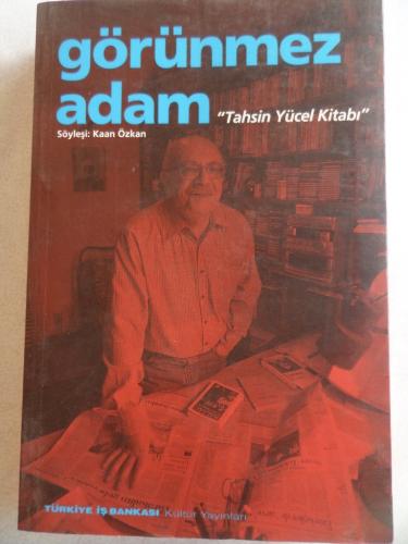 Görünmez Adam Tahsin Yücel Kitabı Kaan Özkan