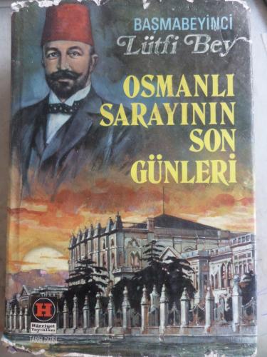Osmanlı Sarayının Son Günleri Lütfi Simavi