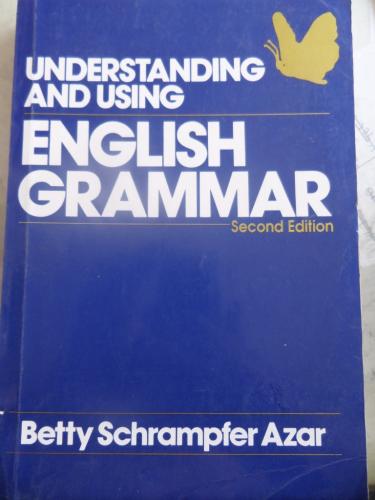 Understanding And Using English Grammar Betty Schrampfer Azar
