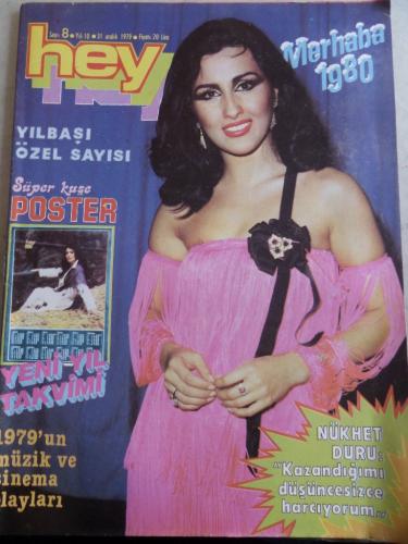 Hey Dergisi 1979 / 8 Kapak Nükhet Duru - Poster Türkan Şoray Takvimi -