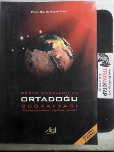 Dünya Denkleminde Ortadoğu Coğrafyası