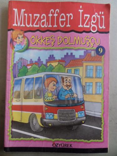 Ökkeş Dolmuşçu Muzaffer İzgü