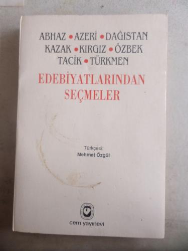 Abhaz Azeri Dağıstan Kazak Kırgız Özbek Tacik Türkmen Edebiyatlarından