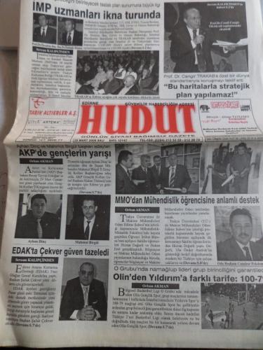 Hudut 25 Mart 2008 Sayı 10147 - İMP Uzmanları İkna Turunda