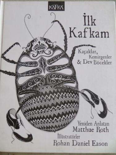 İlk Kafkam Kaçaklar Kemirgenler & Dev Böcekler