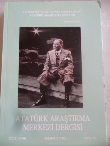 Atatürk Araştırma Merkezi Dergisi 2002 / 53