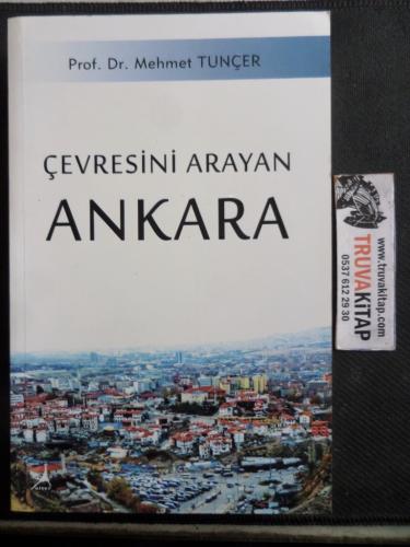 Çevresini Arayan Ankara