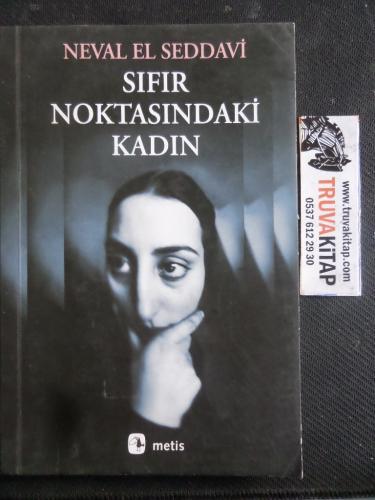 Sıfır Noktasındaki Kadın Neval Seddavi