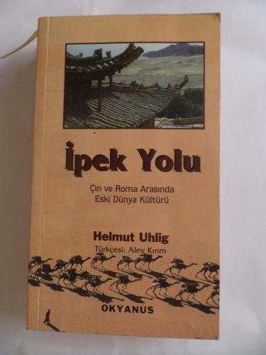 İpek Yolu Helmut Uhlig