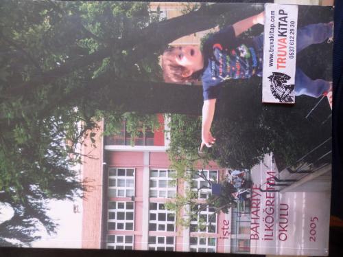 İşte Bahariye İlköğretim Okulu 2005